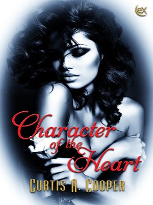 cover image of Character of the Heart